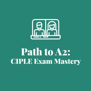 Path to A2: CIPLE Exam Mastery