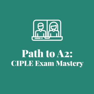 Path to A2: CIPLE Exam Mastery