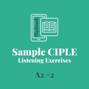 FLIPBOOK - Sample CIPLE Listening Exercisos A2 #2