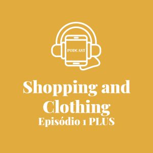 PODCAST Plus - Episódio 1