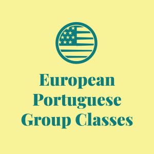 European Portuguese Group Classes (Online with Susana)