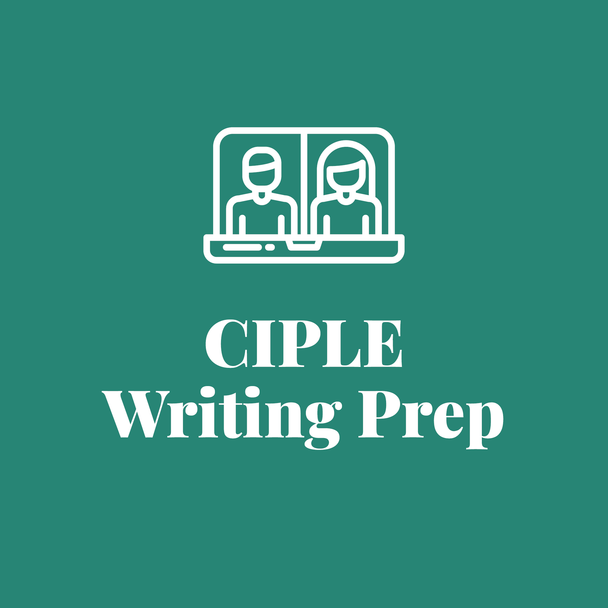 Virtual Private Lessons - CIPLE Writing Prep